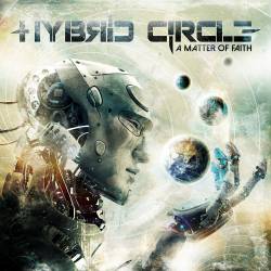 Hybrid Circle : A Matter of Faith
